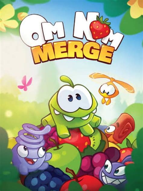 Om Nom: Merge .